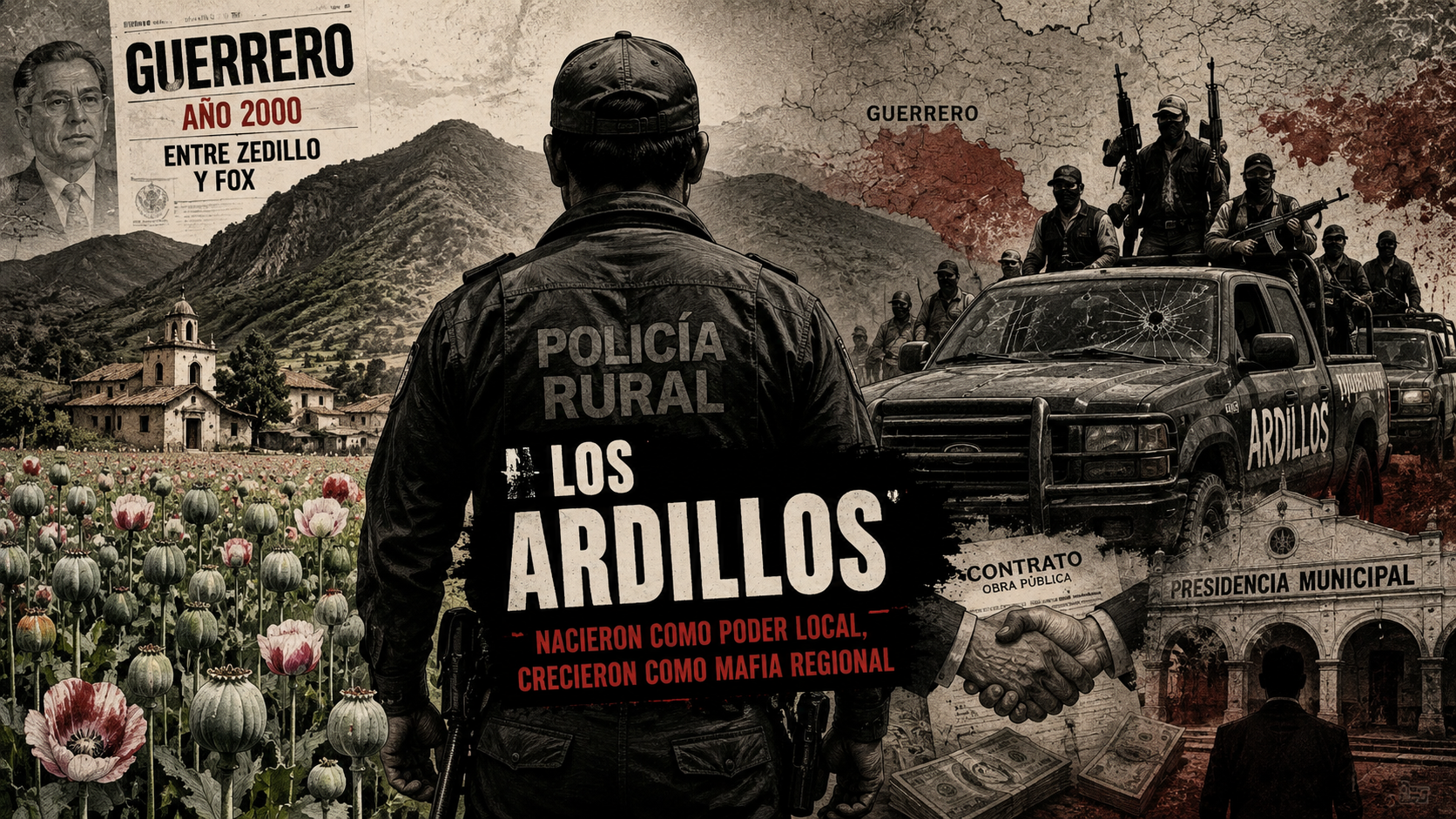 Ilustración editorial sobre el origen de Los Ardillos entre amapola, policías rurales y crimen organizado en Guerrero.